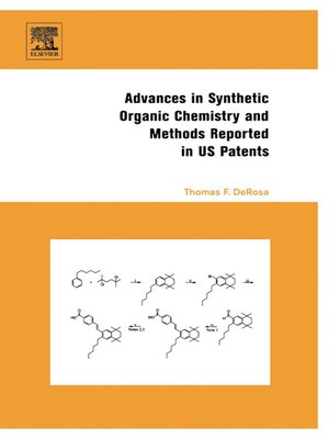 cover image of Advances in Synthetic Organic Chemistry and Methods Reported in US Patents